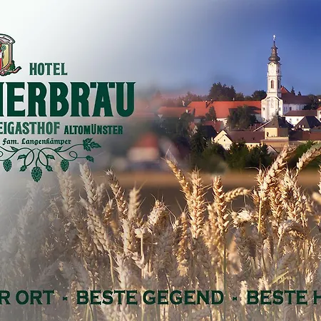 Brauereigasthof Und Maierbraeu *